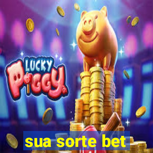 sua sorte bet